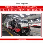 Meccanica e normativa della locomozione ferroviaria
