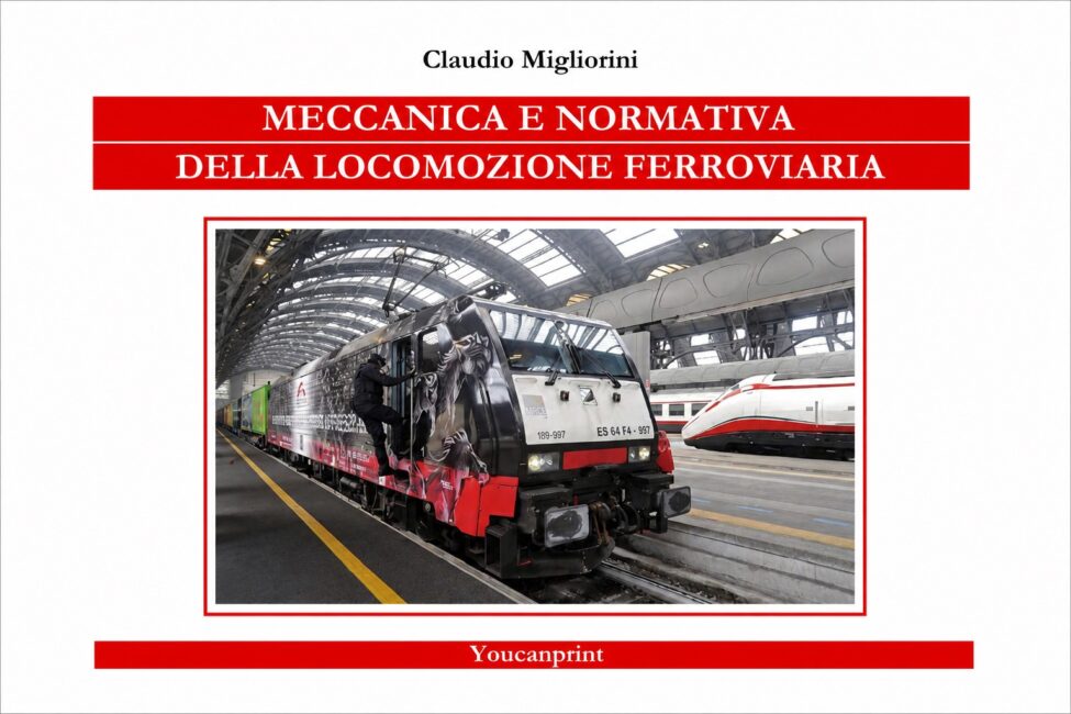 Meccanica e normativa della locomozione ferroviaria